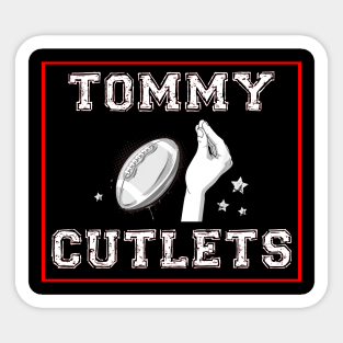 Tommy Cutlets Sticker